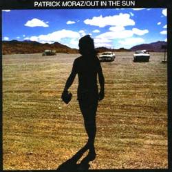 Patrick Moraz : Out In The Sun